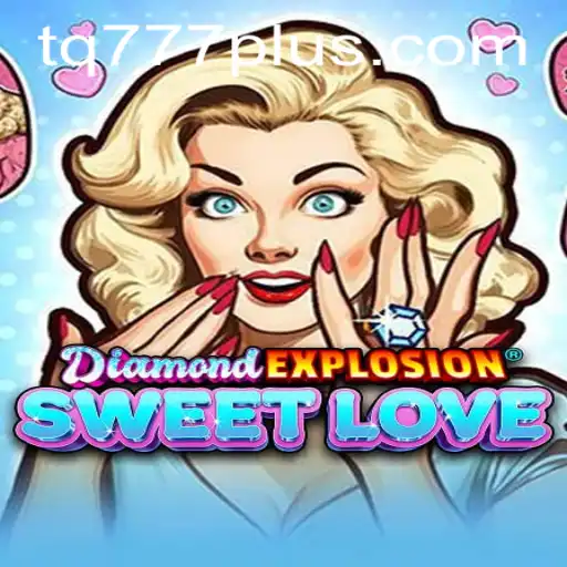 Exploring the Fascinating World of DiamondExplosionSweetLove: The Game Taking Over 2023