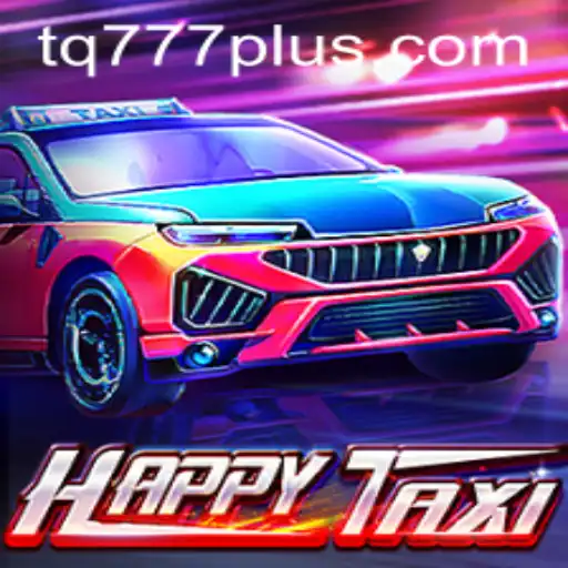 Exploring the Thrilling World of HappyTaxi