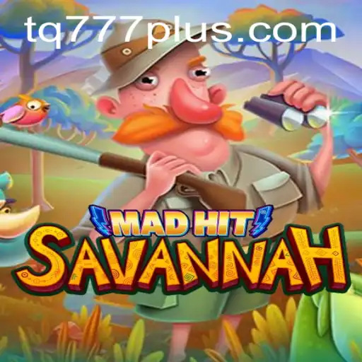 Unveiling MadHitSavannah: A New Gaming Experience