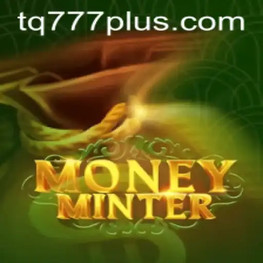 Explore the Thrilling World of MoneyMinter: A Comprehensive Guide to the Game